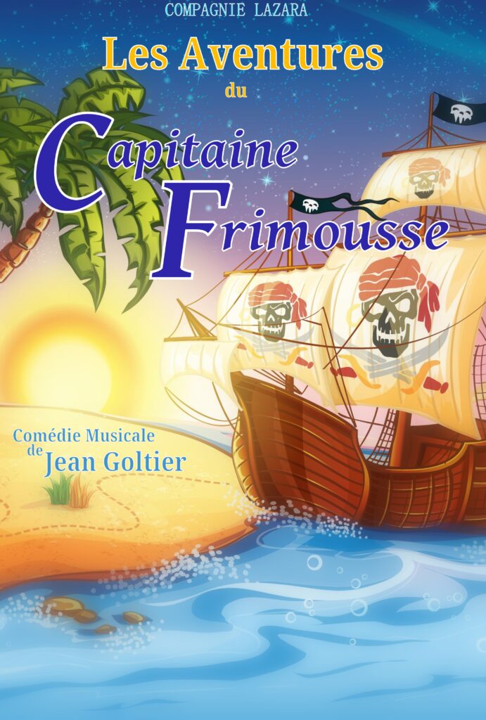 Affiche du spectacle Les aventures du Capitaine Frimousse à la Comédie du Finistère